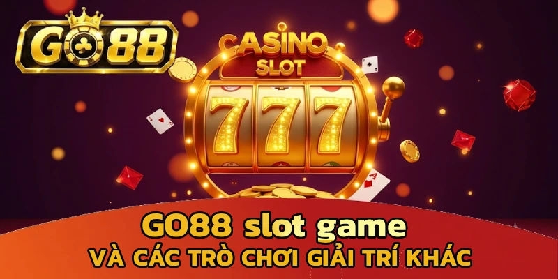 go88 slot game no hu jackpot